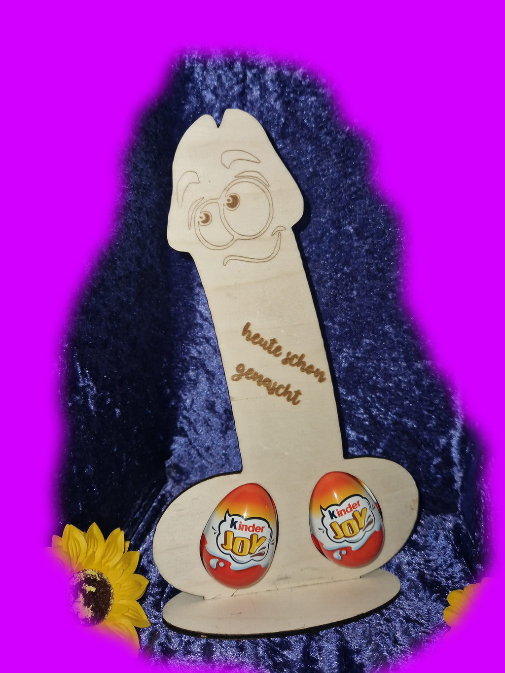 FUN Stuff "Penis" Heute schon Genascht für Joy Eier